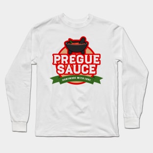 Pregue Sauce Long Sleeve T-Shirt